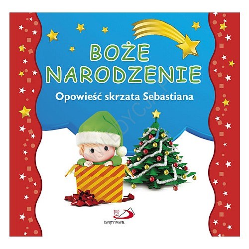 Boże Narodzenie. Opowieść skrzata Sebastiana