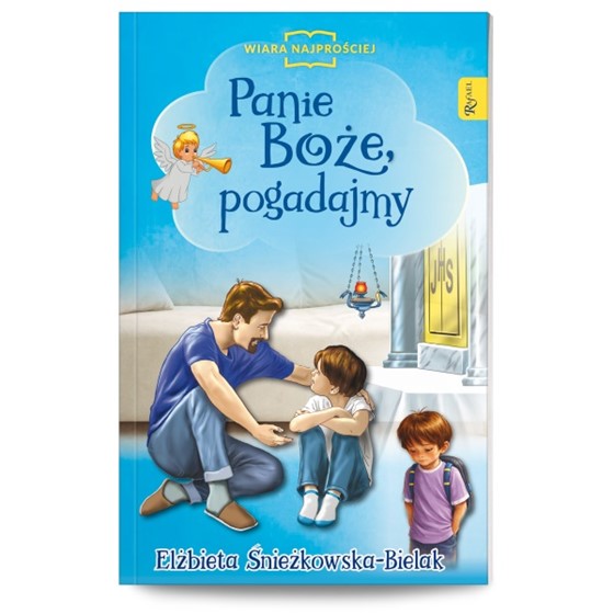 Panie Boże, pogadajmy