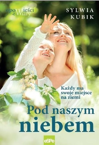 Pod naszym niebem