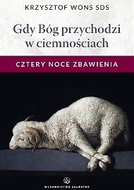 Gdy Bóg przychodzi w ciemnościach