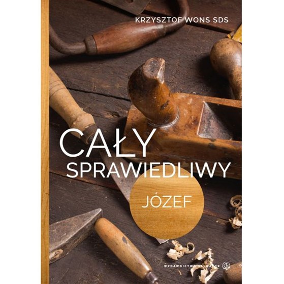 Cały sprawiedliwy. Józef