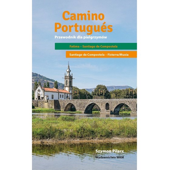 Camino Portugues. Przewodnik dla pielgrzymów
