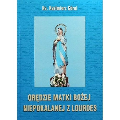 Orędzie Matki Bożej Niepokalanej z Lourdes