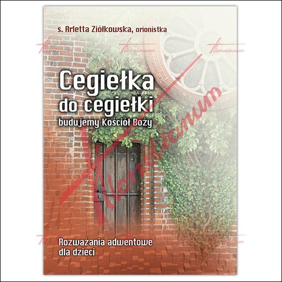 Cegiełka do cegiełki - Rozważania adwentowe dla dzieci