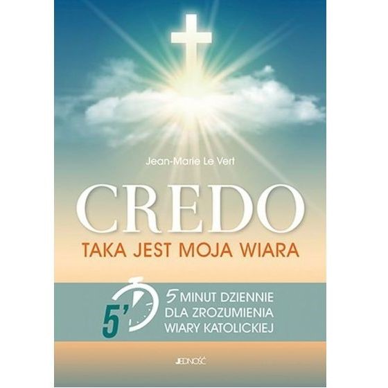 Credo taka jest moja wiara