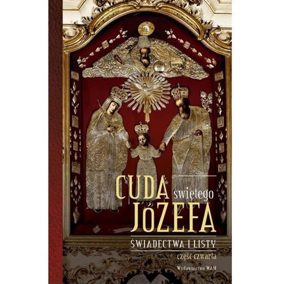 Cuda Świętego Józefa /część 4