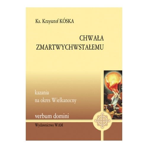 Chwała Zmartwychwstałemu