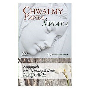 Chwalmy Panią Świata