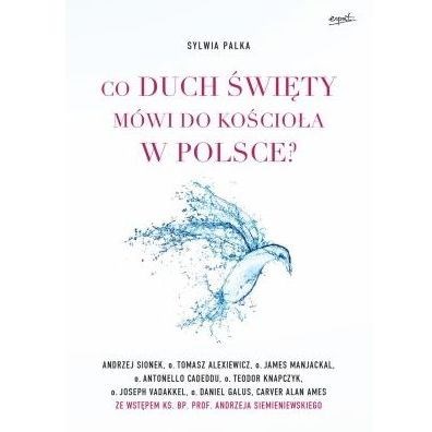 Co Duch Święty mówi do Kościoła