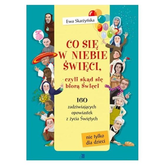 Co sie w niebie święci