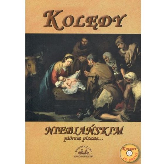 Kolędy niebiańskim piórem pisane + CD