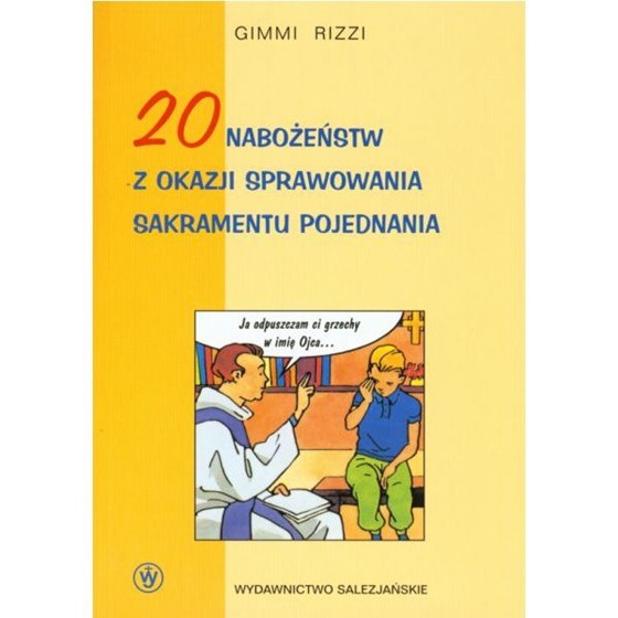 20 nabożeństw z okazji sprawowania sakramentu...