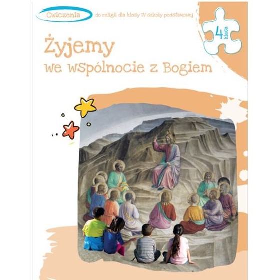 SP 4 - Żyjemy we wspólnoście z Bogiem /ćwiczenia