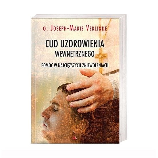 Cud uzdrowienia wewnętrznego