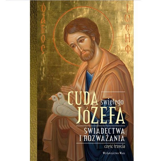 Cuda Świętego Józefa /część 3