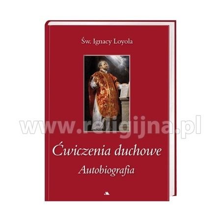 Ćwiczenia duchowe - autobiografia