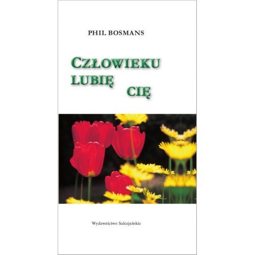 Człowieku, lubię Cię