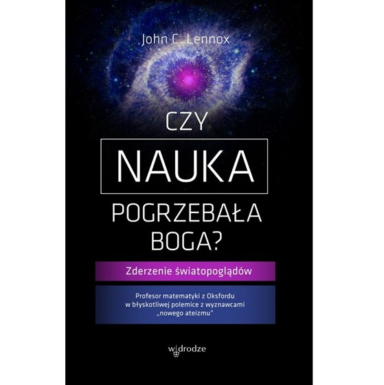 Czy nauka pogrzebała Boga?