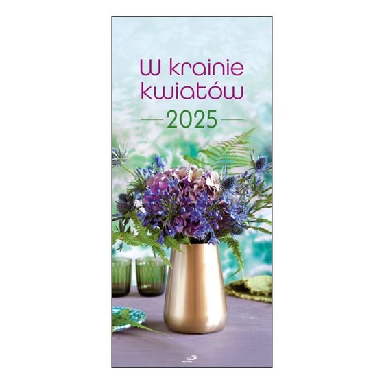 Kalendarz ścienny: W krainie kwiatów (EP)