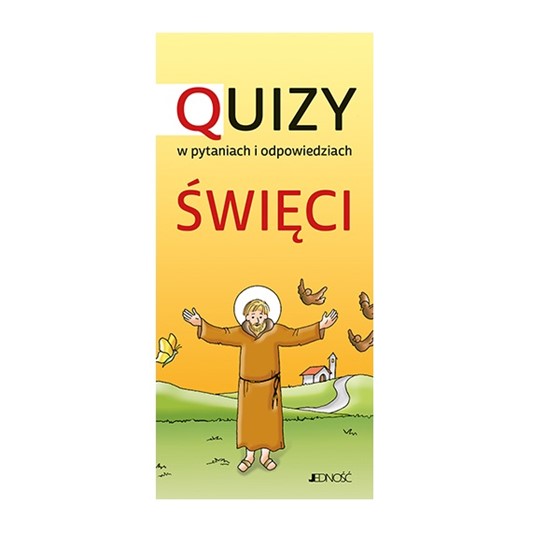 Quizy w pytaniach i odpowiedziach. Święci