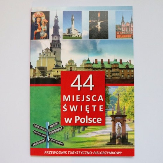 44 miejsca święte w Polsce