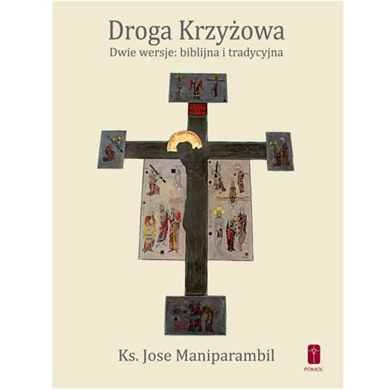 Droga Krzyżowa Biblijna i Tradycyjna