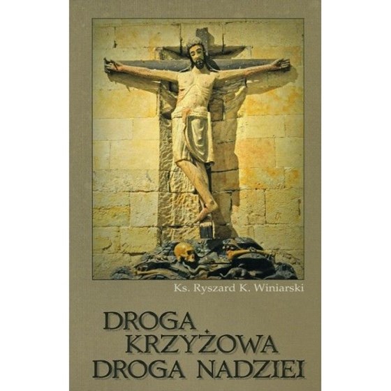 Droga krzyżowa. Droga nadziei