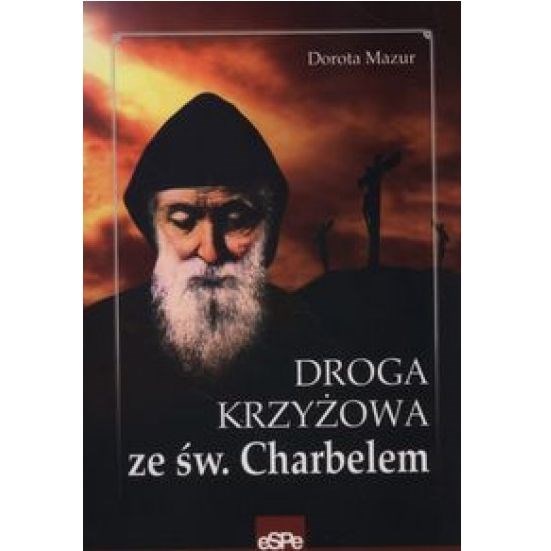 Droga krzyżowa ze św. Charbelem