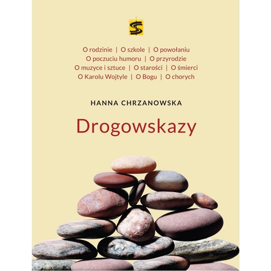 Drogowskazy. Hanna Chrzanowska