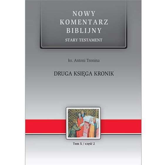 NKB. Druga Księga Kronik. ST X (cz.2)