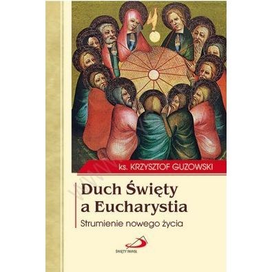 Duch Święty a Eucharystia