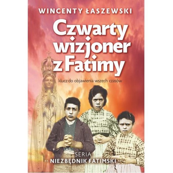 Czwarty wizjoner z Fatimy