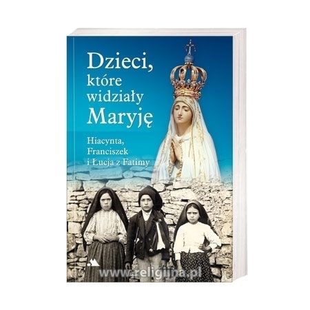 Dzieci, które widziały Maryję