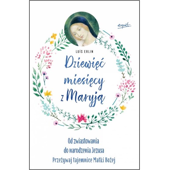 Dziewięć miesięcy z Maryją