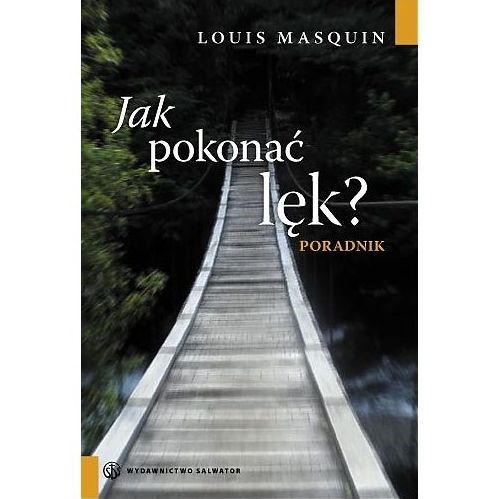 Jak pokonać lęk?