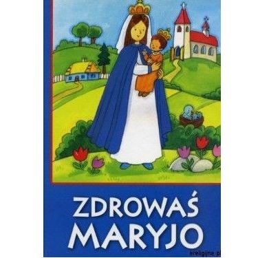 Zdrowaś Maryjo