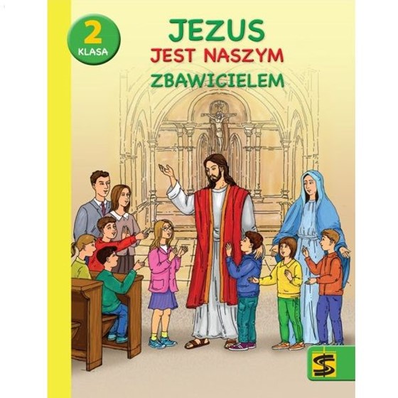 SP 2 - Jezus jest naszym / ćw+ katechizm NOWE WYD.