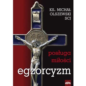 Egzorcyzm. Posługa miłości