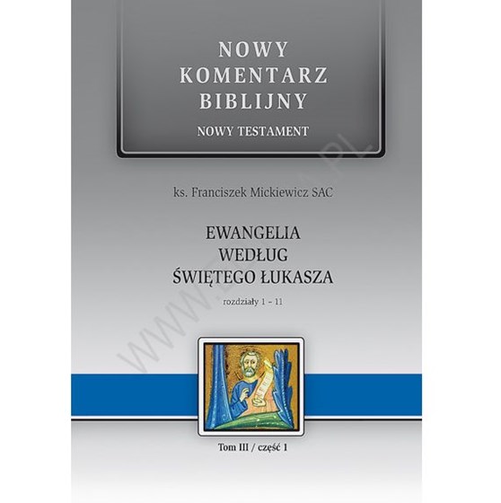 NKB. Ewangelia wg Świętego Łukasza. NT III (cz.1)