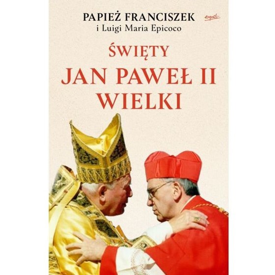 Święty Jan Paweł II Wielki