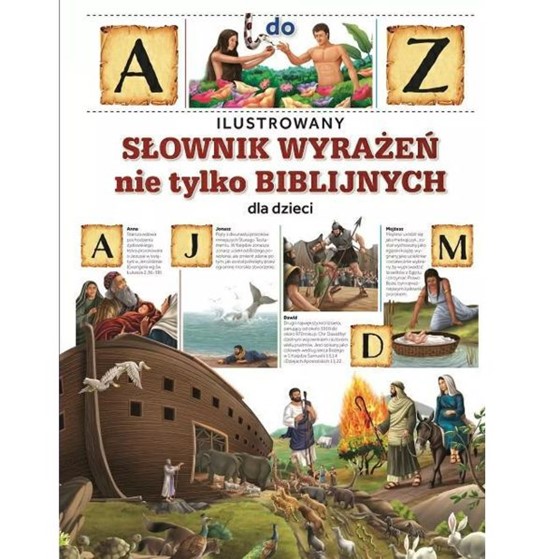 Ilustrowany słownik wyrażeń nie tylko biblijnych