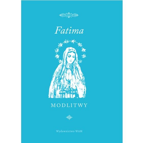 Fatima. Modlitwy