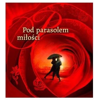 Pod parasolem miłości