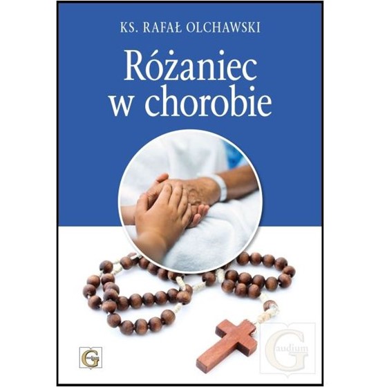 Różaniec w chorobie