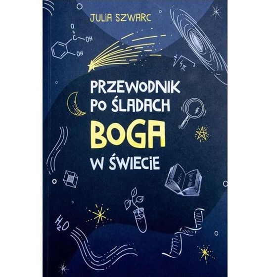 Przewodnik po śladach Boga w świecie