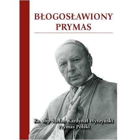 Błogosławiony Prymas