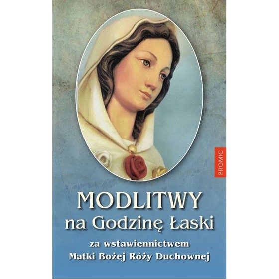 Modlitwy na Godzinę Łaski