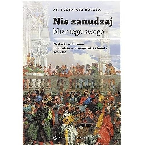 Nie zanudzaj bliźniego swego