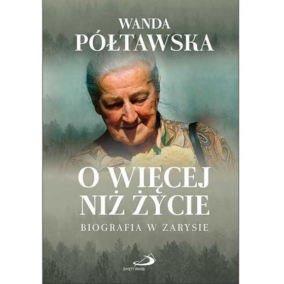 O więcej niż życie