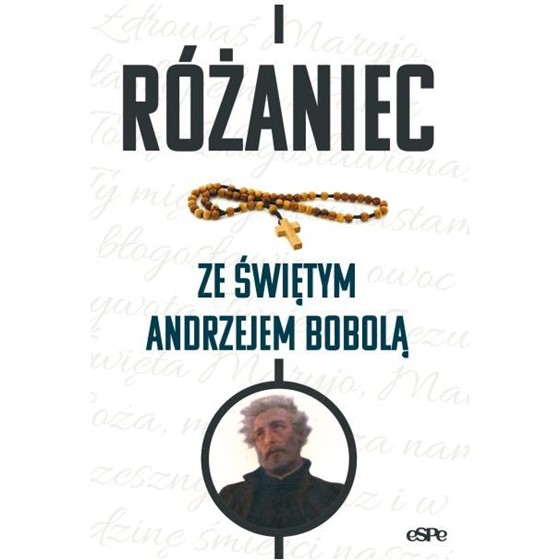 Różaniec ze Świętym Bobolą